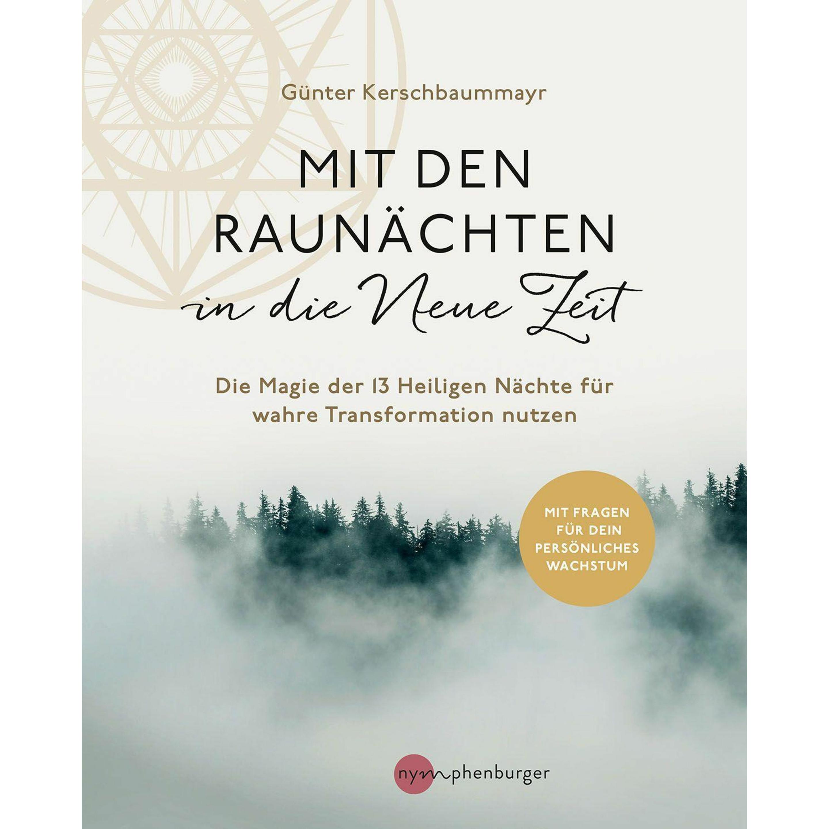 Thumbnail - Mit den Raunächten in die Neue Zeit, Ratgeber von Günter Kerschbaummayr