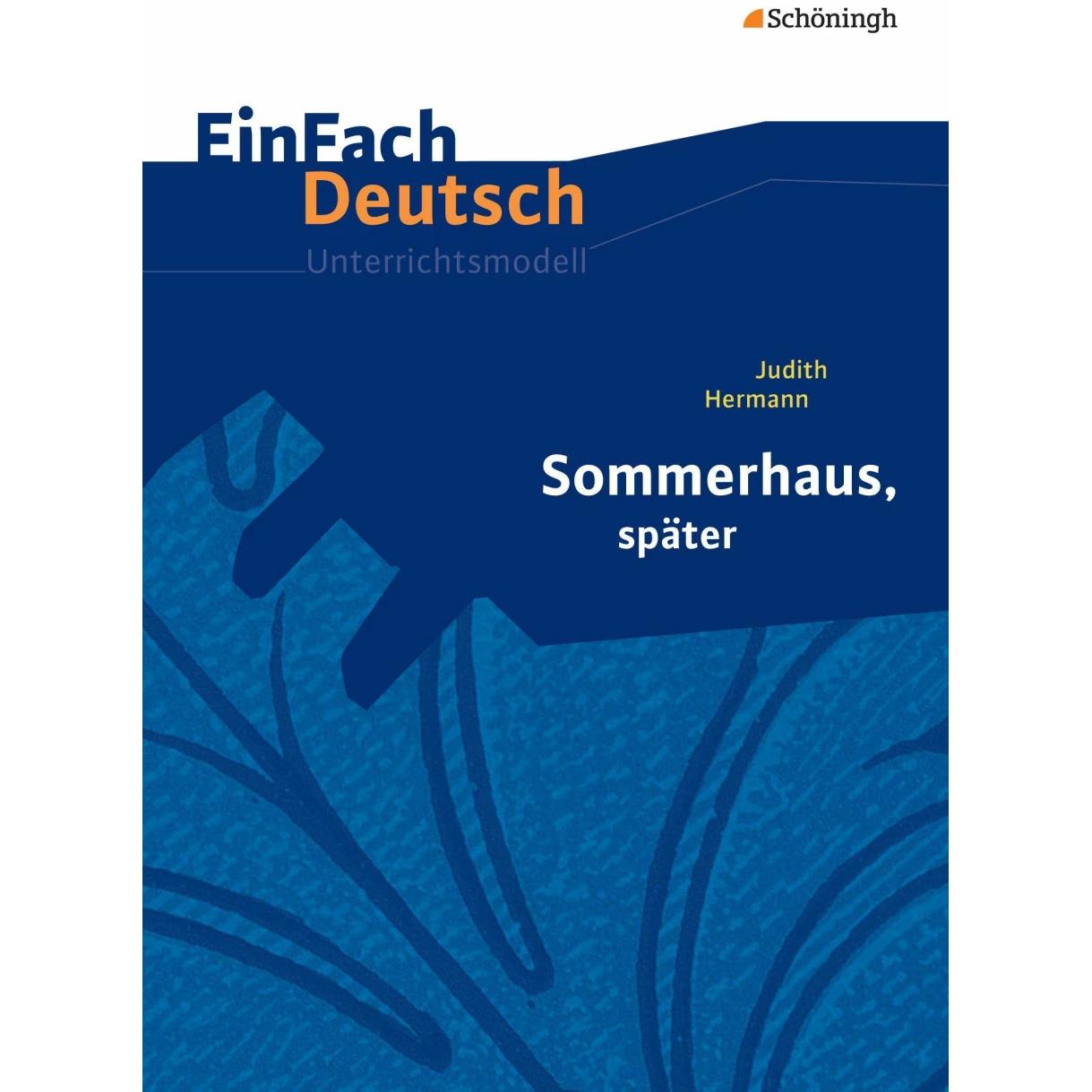 Judith Hermann: Sommerhaus, später, Schulbücher von Hartmut Vollmer