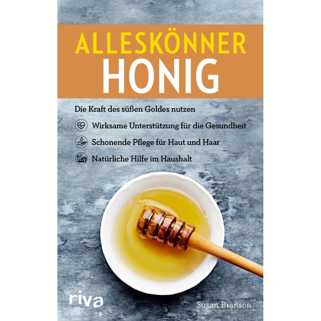Alleskönner Honig, Ratgeber von Susan Branson, Martin Rometsch
