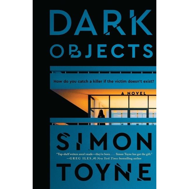 Dark Objects, Belletristik von Simon Toyne