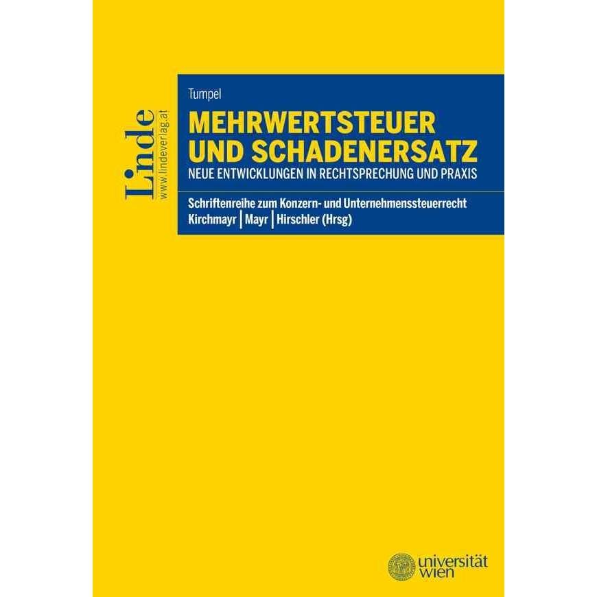 Tumpel:Mehrwertsteuer und Schadenersatz, Fachbücher von Klaus, Gunter/Hirschler, Mayr