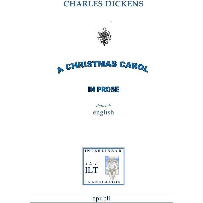 A Christmas Carol in Prose, Belletristik von Charles Dickens
