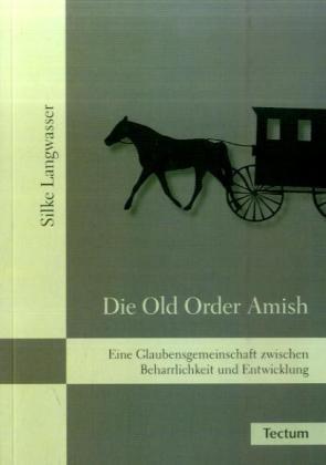 Produktbild Die Old Order Amish (Deutsch, Silke Langwasser, 2008)