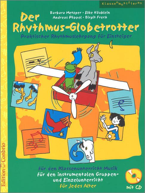 Produktbild Der Rhythmus-Globetrotter, m. 1 Audio-CD (Deutsch, Barbara Hubel-Metz, 2016)