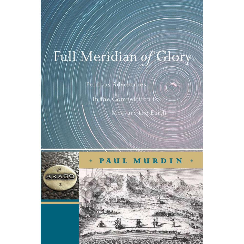 Full Meridian of Glory, Fachbücher von Paul Murdin