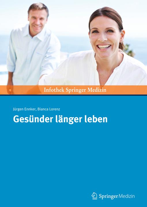 Produktbild Gesünder länger leben (Deutsch, Bianca Lorenz, Jürgen Ennker, 2014)