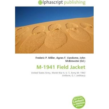 M-1941 Field Jacket, Fachbücher von Frederic P. Miller, Agnes F. Vandome, John McBrewster