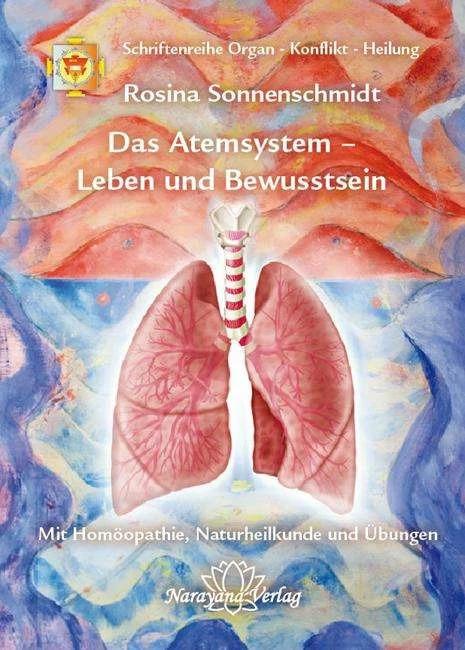 Produktbild Sonnenschmidt, R: Atemsystem - Leben und Bewusstsein (Deutsch, Rosina Sonnenschmidt, 2020)
