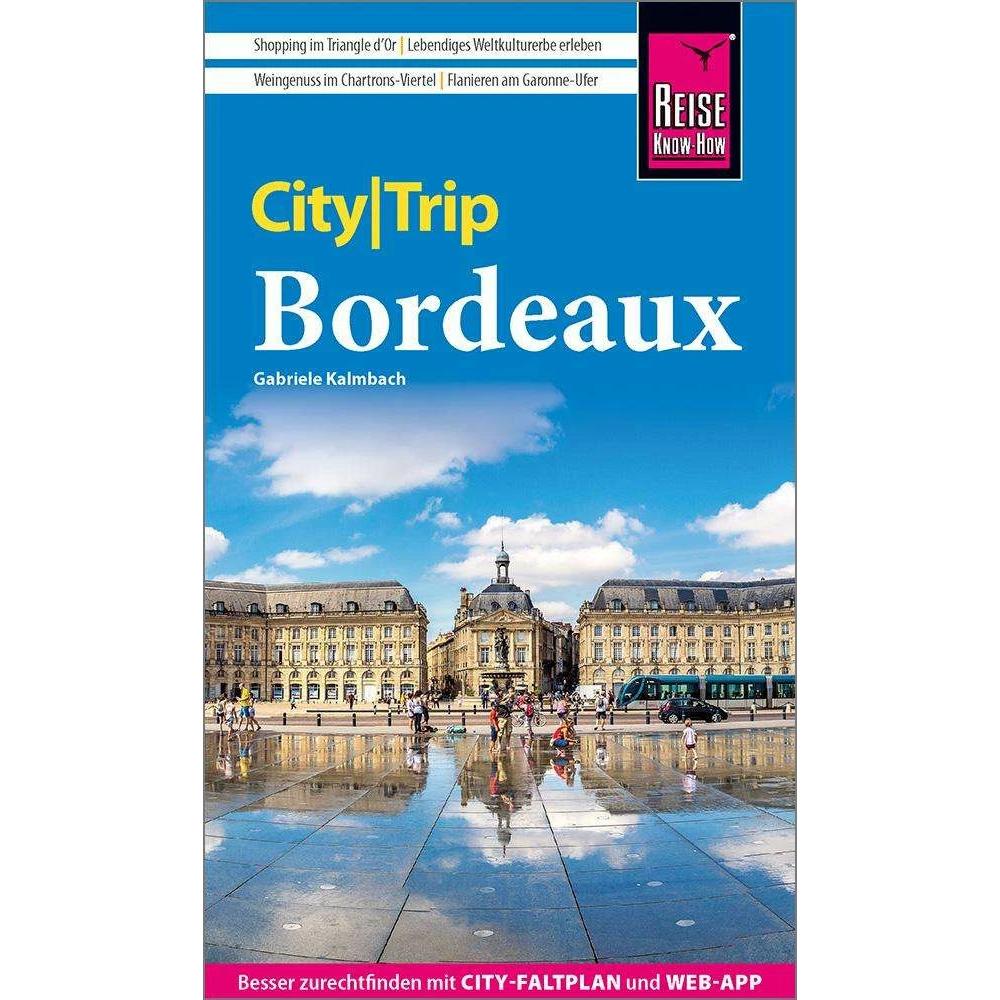 CityTrip Bordeaux, Ratgeber von Gabriele Kalmbach