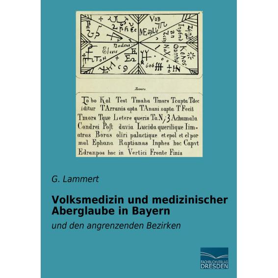 Volksmedizin und medizinischer Aberglaube in Bayern, Fachbücher