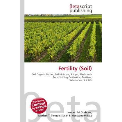 Thumbnail - Fertility (Soil), Fachbücher von Lambert M. Surhone, Mariam T. Tennoe, Susan F. Henssonow