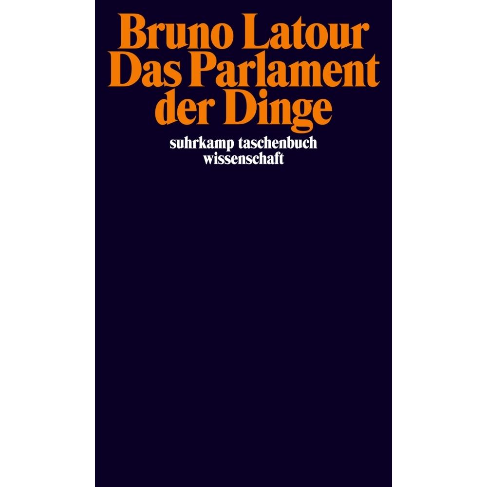 Das Parlament der Dinge, Fachbücher von Bruno Latour