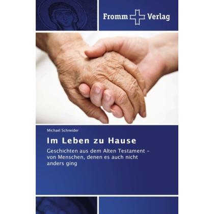 Im Leben zu Hause, Sachbücher von Michael Schneider