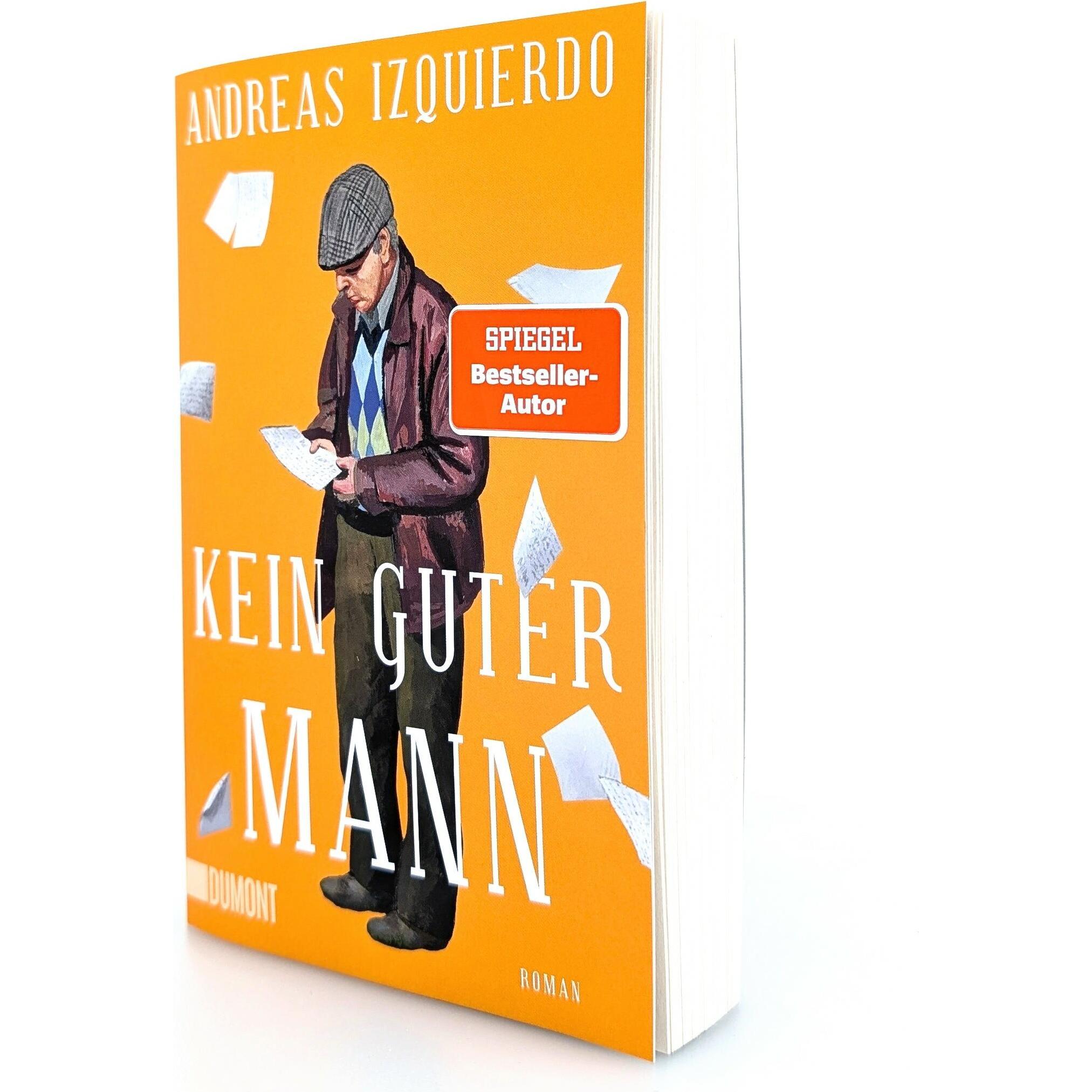 Izquierdo:Kein guter Mann, Belletristik von Andreas Izquierdo