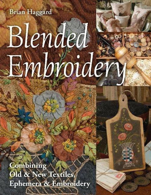 Immagine prodotto Blended Embroidery (Inglese, Brian Haggard, 2019)