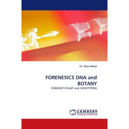 Forenesics Dna and Botany, Fachbücher von Naaz Abbas