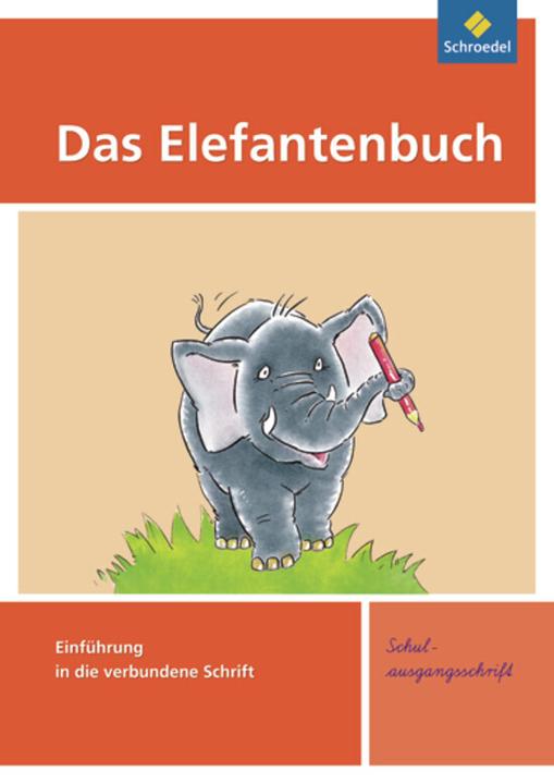 Image du produit Das Elefantenbuch. Ausgabe 2010. Einführung in die verbundene Schrift. Schreibübungsheft. SAS (Allemand, Jens Hinnrichs, Christiane Müller, Karin Hollstein, Heidrun Müller, 2010)