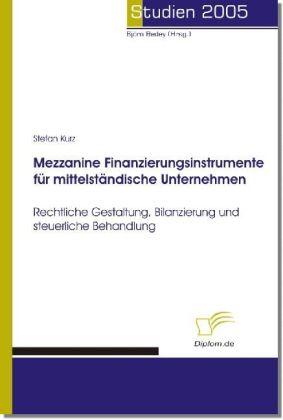 Energie-Label Mezzanine Finanzierungsinstrumente für mittelständische Unternehmen (Stefan Kurz, 2006)