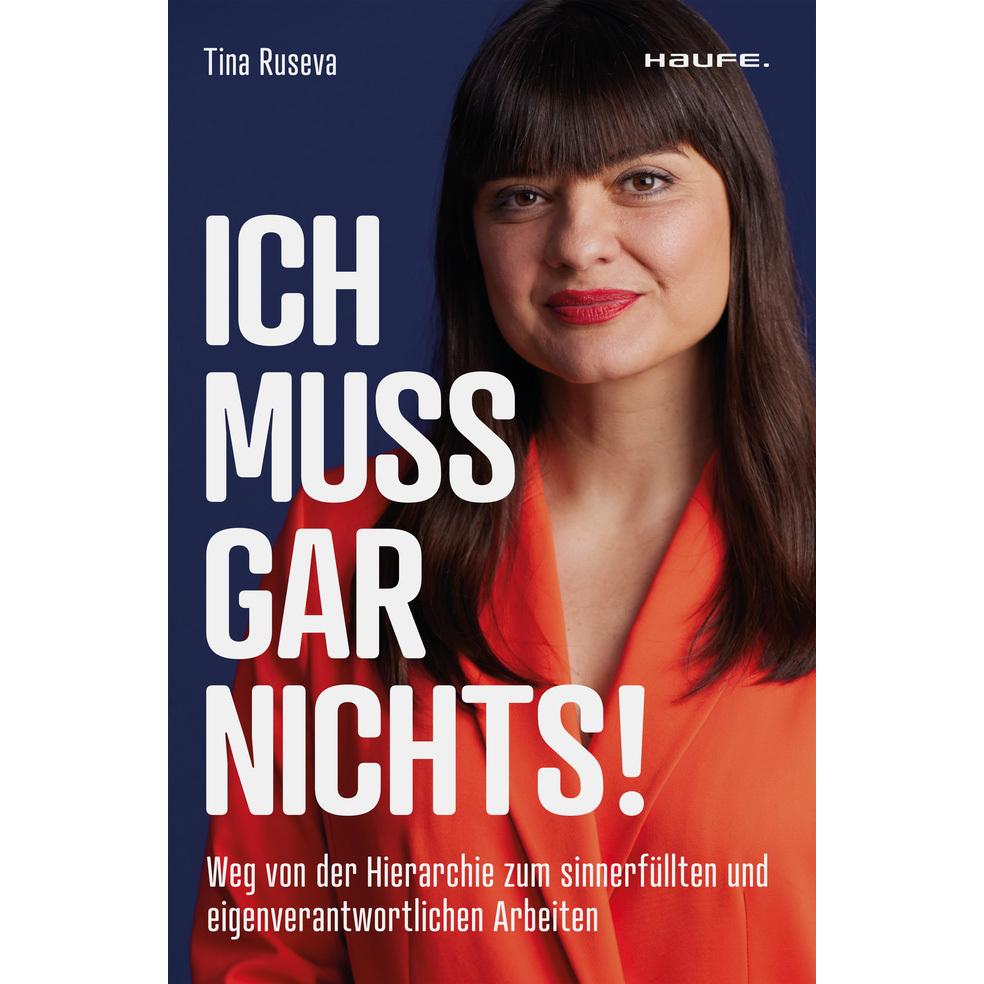 Ich muss gar nichts!, Fachbücher von Tina Ruseva