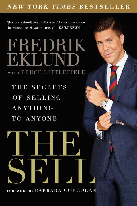 Produktbild The Sell (Englisch, Fredrik Eklund, Bruce Littlefield, 2016)