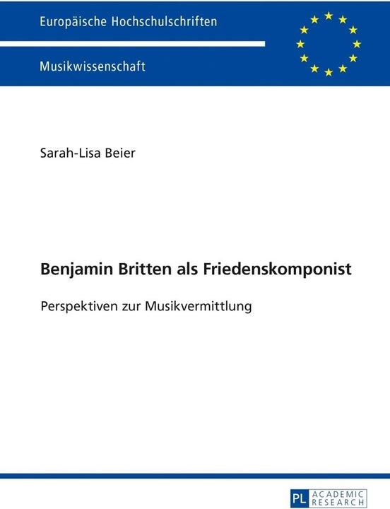 Produktbild Benjamin Britten als Friedenskomponist (Deutsch, Sarah-Lisa Beier, 2017)