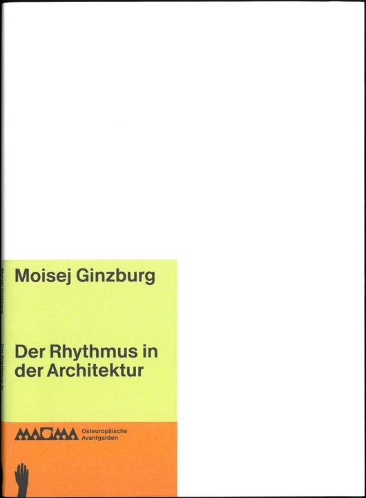 Produktbild Der Rhythmus in der Architektur (Deutsch, Moisej Ginzburg, 2021)