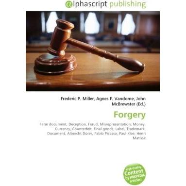 Forgery, Fachbücher von Agnes F. Vandome, Frederic P. Miller, John McBrewster