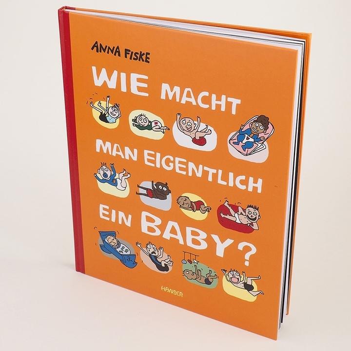 Produktbild Wie macht man eigentlich ein Baby? (Deutsch, Anna Fiske, 2022)