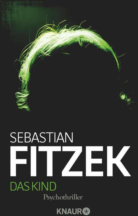 The child (German, Sebastian Fitzek, 2009)