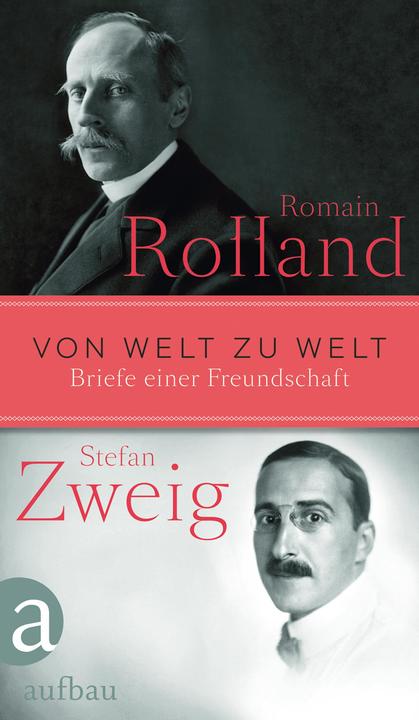 Produktbild Von Welt zu Welt (Deutsch, Romain Rolland, Stefan Zweig, 2014)