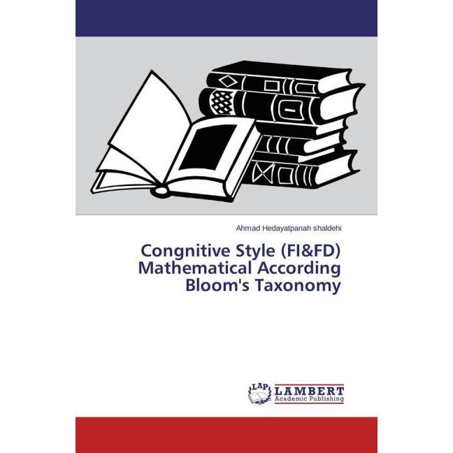 Congnitive Style (FI&FD) Mathematical According Bloom's Taxonomy, Fachbücher