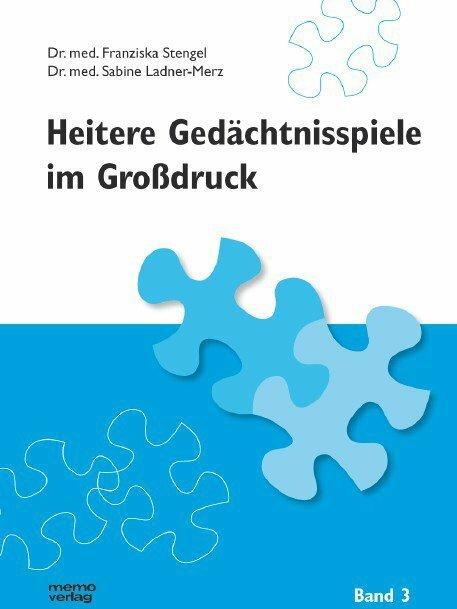Produktbild Heitere Gedächtnisspiele im Grossdruck 3 (Deutsch, Franziska Stengel, Monica Lindenberg-Kaiser, Sabine Ladner-Merz, 2020)