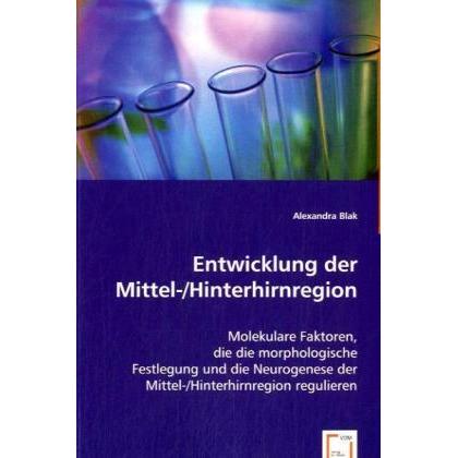 Entwicklung der Mittel-/Hinterhirnregion, Fachbücher