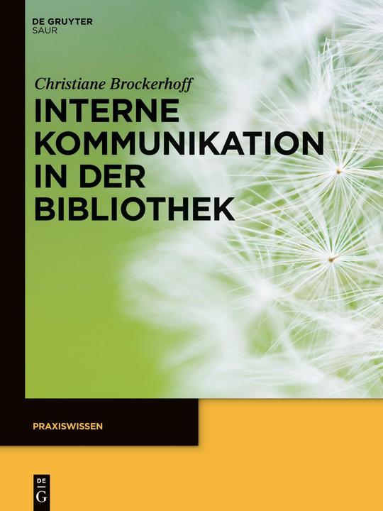 Produktbild Interne Kommunikation in der Bibliothek (Deutsch, Christiane Brockerhoff, 2016)