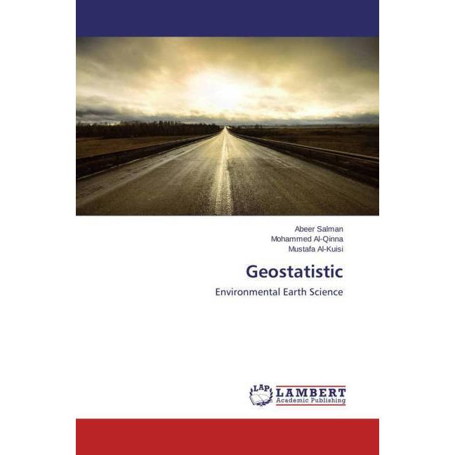 Geostatistic, Fachbücher von Mohammed Al-Qinna, Abeer Salman, Mustafa Al-Kuisi