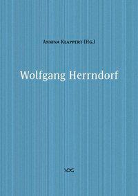 Produktbild Wolfgang Herrndorf (Deutsch, Annina Klappert, 2015)