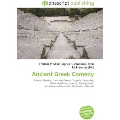 Thumbnail - Ancient Greek Comedy, Fachbücher von Agnes F. Vandome, Frederic P. Miller, John McBrewster