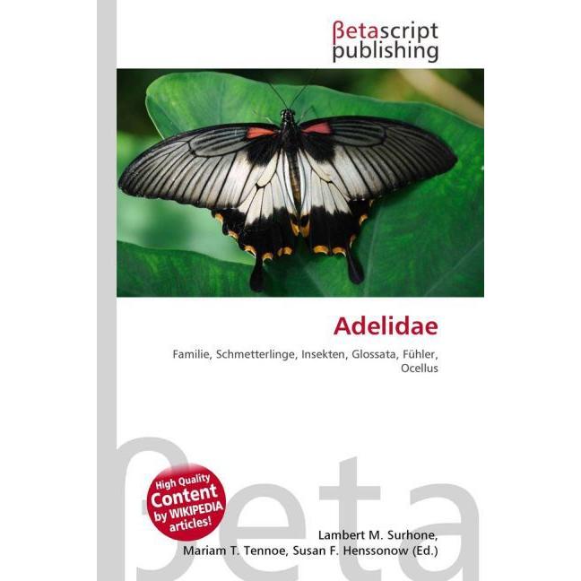 Thumbnail - Adelidae, Fachbücher von Lambert M. Surhone, Mariam T. Tennoe, Susan F. Henssonow