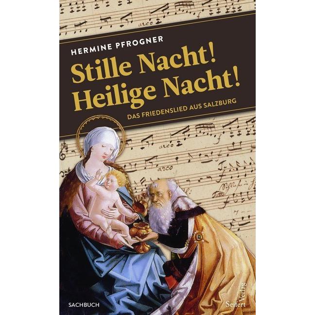 Pfrogner:Stille Nacht! Heilige Nacht!, Sachbücher von Hermine Pfrogner