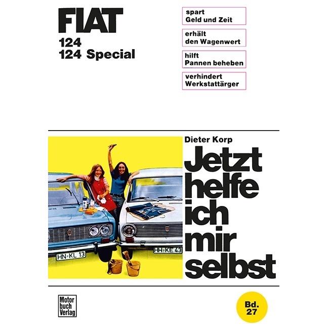 Korp:Fiat 124 / 124 Special, Ratgeber von Dieter Korp