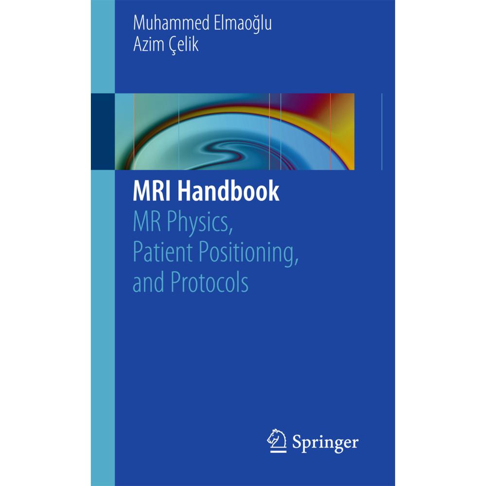 MRI Handbook, Fachbücher von Muhammed Elmaoglu, Azim Çelik