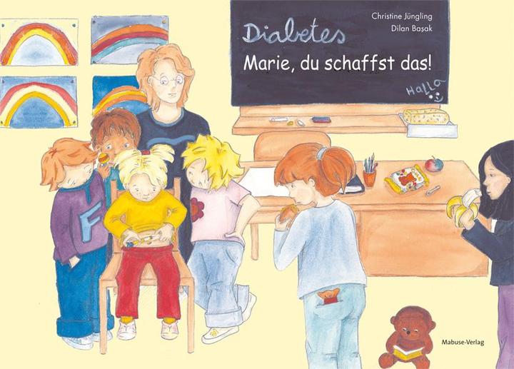 Produktbild Diabetes - Marie, du schaffst das! (Deutsch, Christine Jüngling, 2016)