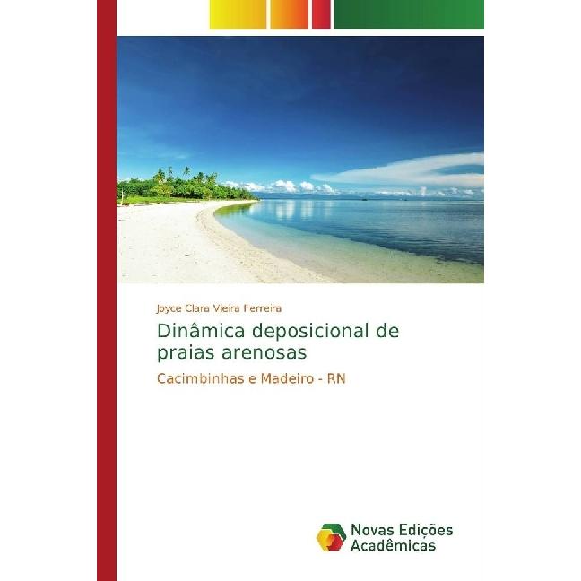 Dinâmica deposicional de praias arenosas, Fachbücher von Joyce Clara Vieira Ferreira