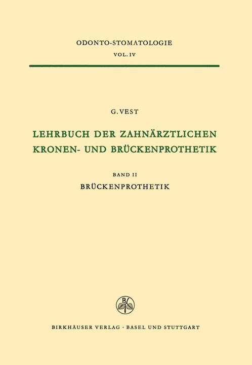 Produktbild Lehrbuch der Zahnärztlichen Kronen-und Brückenprothetik (Deutsch, Vest, 2012)
