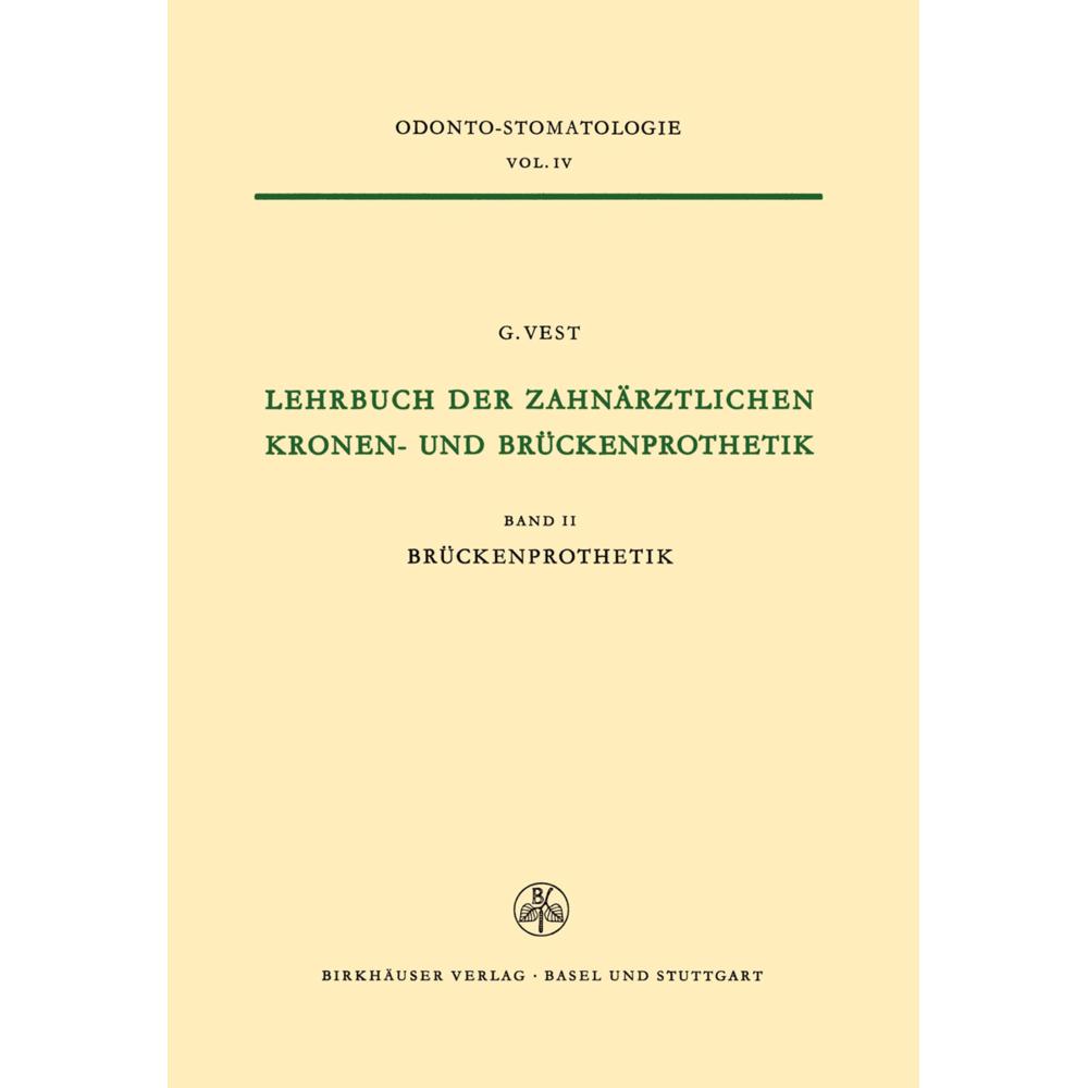 Lehrbuch der Zahnärztlichen Kronen-und Brückenprothetik, Fachbücher