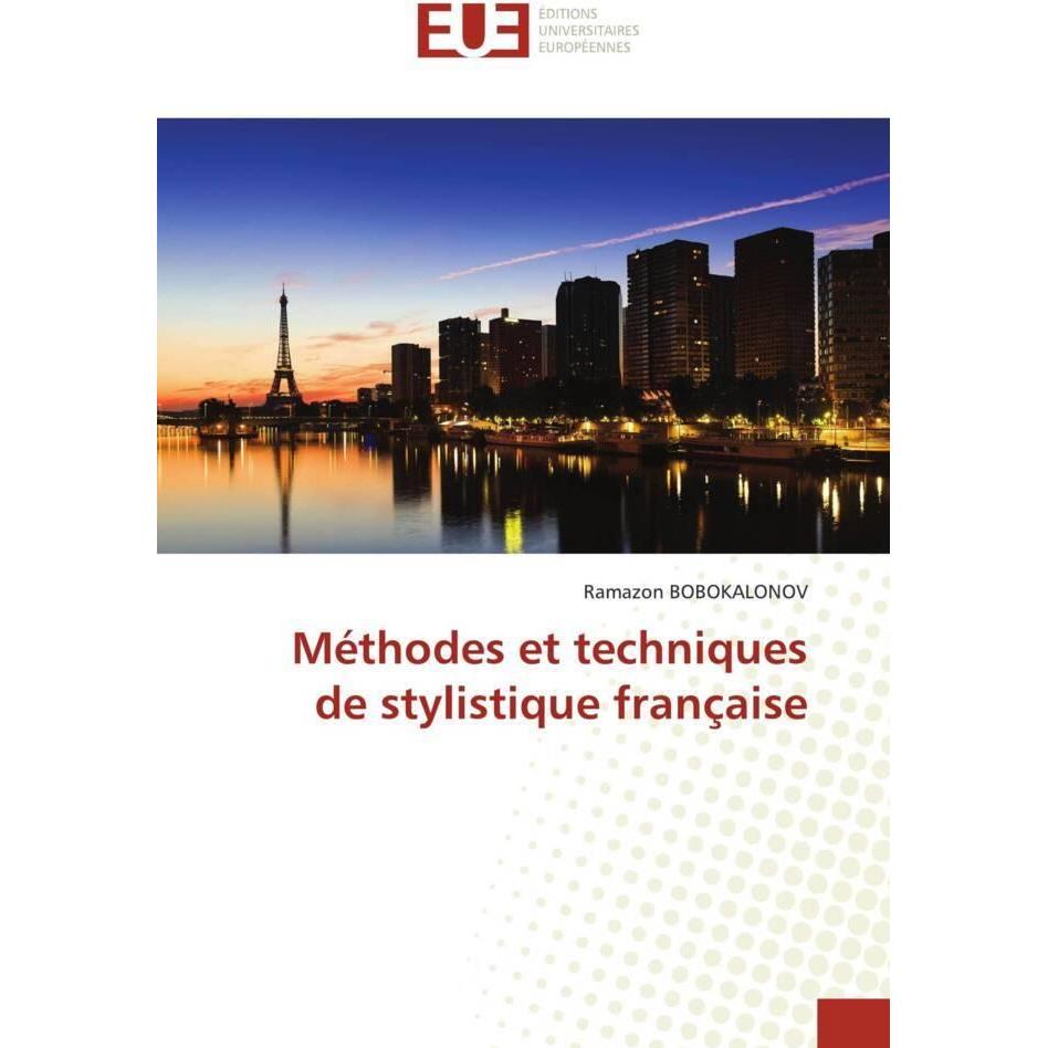 Méthodes et techniques de stylistique française, Fachbücher von Ramazon Bobokalonov