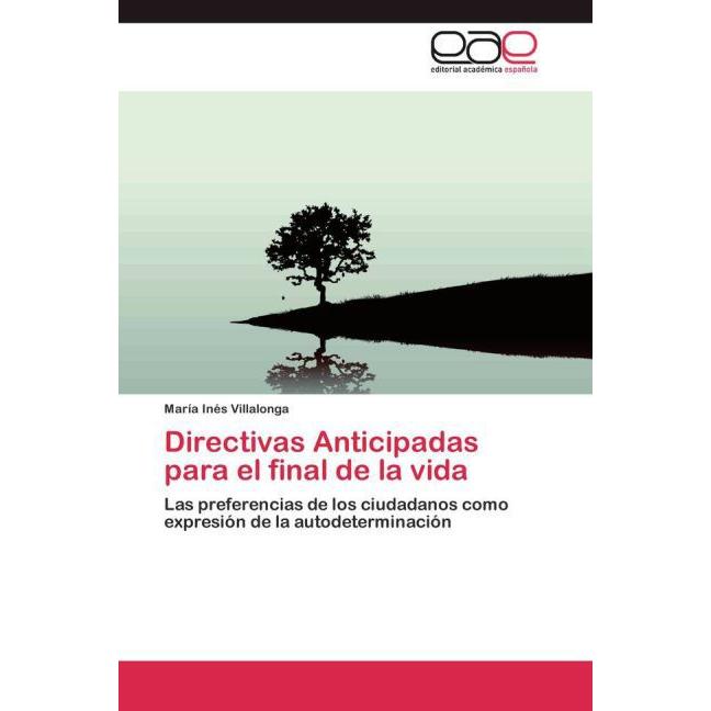 Directivas Anticipadas para el final de la vida, Fachbücher