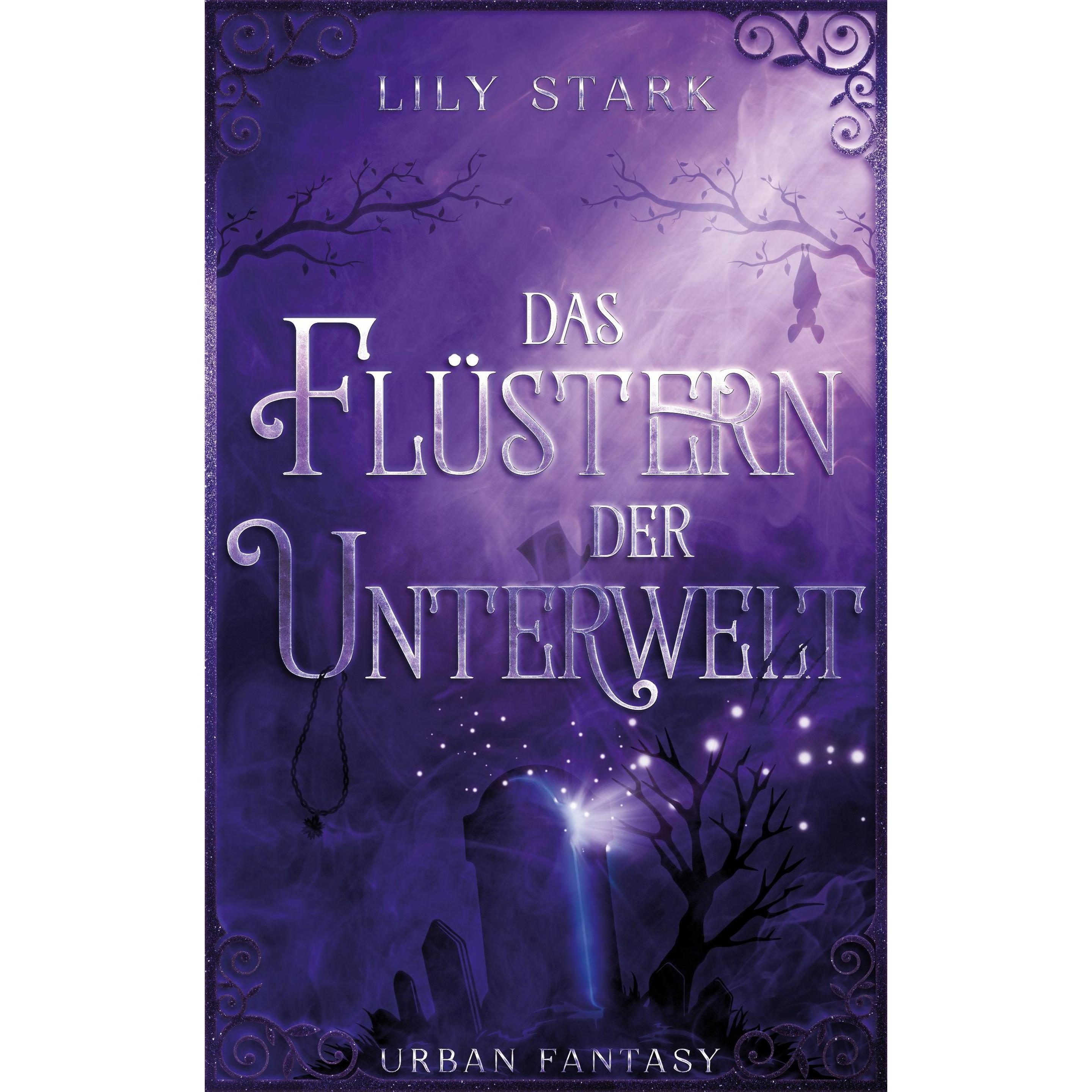 Thumbnail - Das Flüstern der Unterwelt, Belletristik von Lily Stark