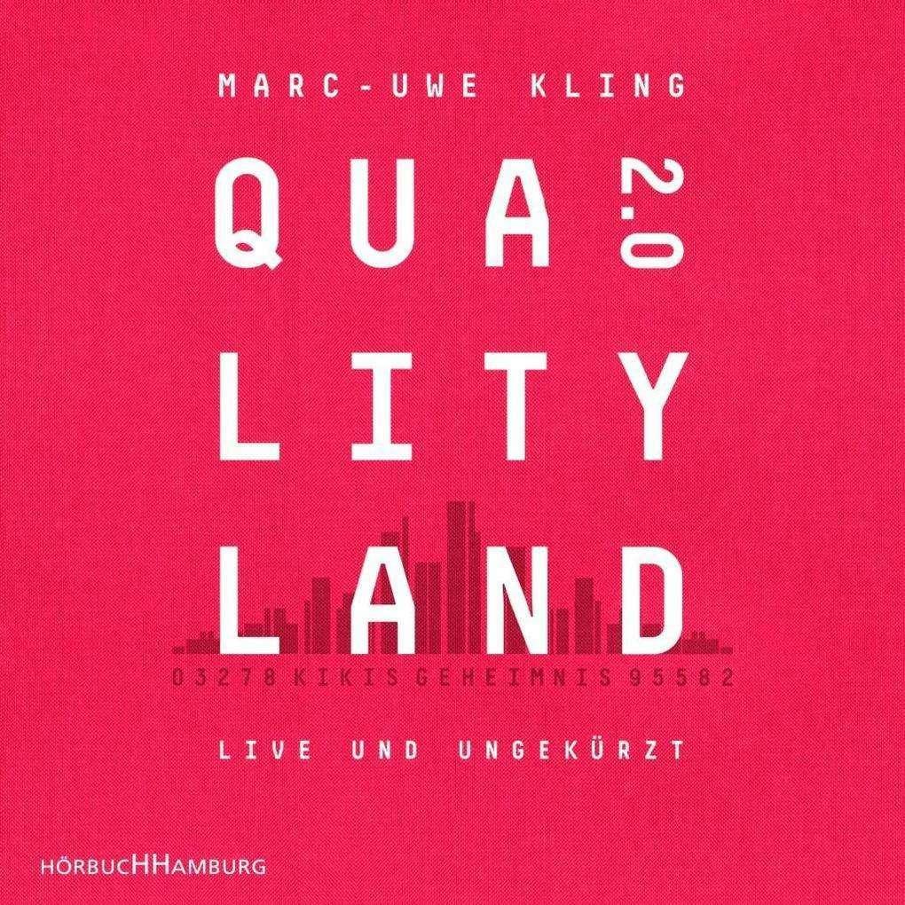 QualityLand 2.0, Hörbücher von Marc-Uwe Kling