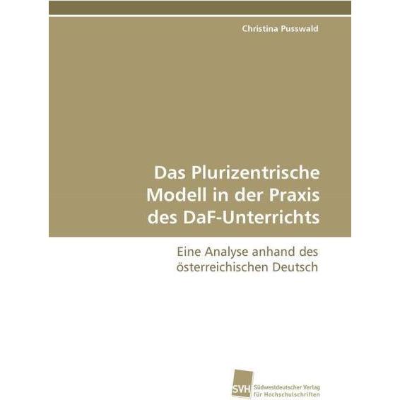 Das Plurizentrische Modell in der Praxis des DaF-Unterrichts, Fachbücher